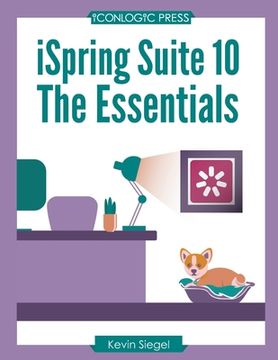 portada iSpring Suite 10: The Essentials (en Inglés)