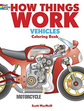 portada How Things Work -- Vehicles Coloring Book (Dover Science for Kids Coloring Books)