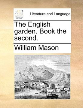 portada the english garden. book the second. (in English)