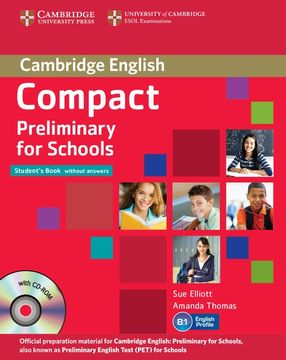portada Compact Preliminary for Schools Student's Book Without Answers With Cd-Rom (Cambridge English) (en Inglés)