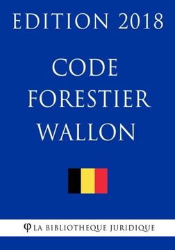 portada Code forestier wallon - Edition 2018