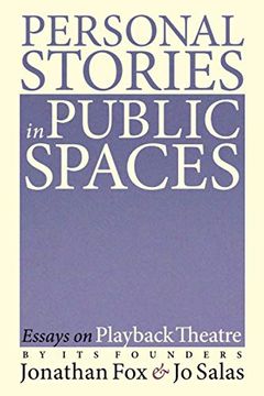 portada Personal Stories in Public Spaces: Essays on Playback Theatre by its Founders (in English)