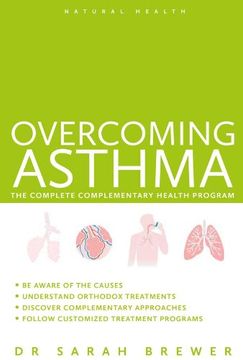 portada Overcoming Asthma: The Complete Complementary Health Program (Natural Health Guru)
