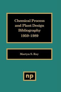 portada chemical process and plant design bibliography (en Inglés)