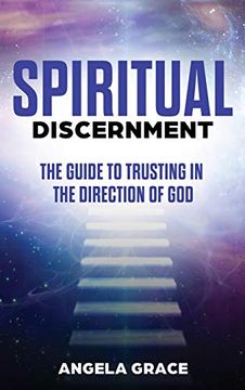 portada Spiritual Discernment: The Guide to Trusting in the Direction of god (en Inglés)