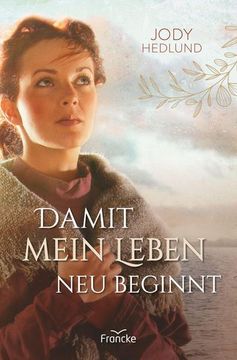 portada Damit Mein Leben neu Beginnt (en Alemán)