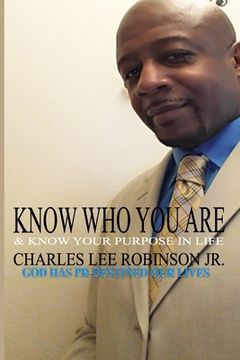 portada Know Who You Are & Know Your Purpose In Life (in English)