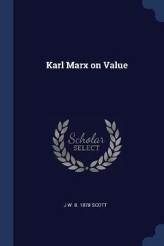 portada Karl Marx on Value (en Inglés)