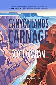 portada Canyonlands Carnage: 7 (National Park Mystery Series) (in English)
