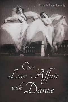 portada Our Love Affair with Dance (en Inglés)