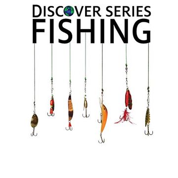 portada Fishing: Discover Series Picture Book for Children (en Inglés)