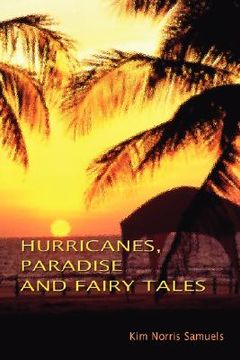 portada hurricanes, paradise and fairly tales (en Inglés)