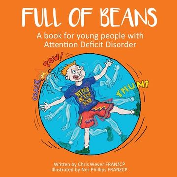 portada Full of Beans: A book for young people with Attention Deficit Disorder (in English)