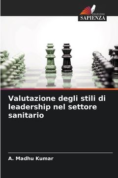 portada Valutazione degli stili di leadership nel settore sanitario (en Italiano)