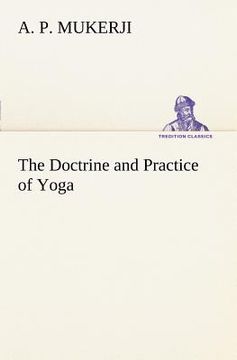 portada the doctrine and practice of yoga (en Inglés)