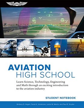 portada Aviation High School Student Not: Learn Science, Technology, Engineering and Math Through an Exciting Introduction to the Aviation Industry