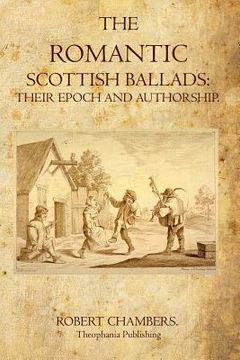 portada The Romantic Scottish Ballads (en Inglés)