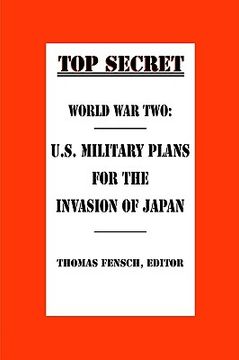 portada world war two: u.s. military plans for the invasion of japan (en Inglés)