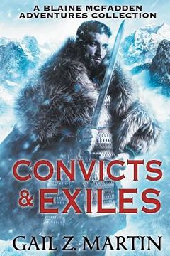 portada Convicts and Exiles: A Blaine McFadden Adventures Collection (in English)