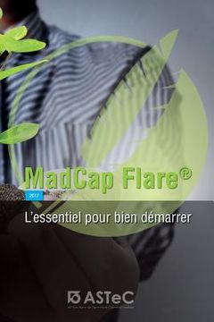 portada MadCap Flare: L'essentiel pour bien démarrer (en Francés)