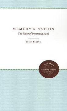 portada memory's nation: the place of plymouth rock (en Inglés)