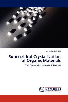 portada supercritical crystallization of organic materials (en Inglés)
