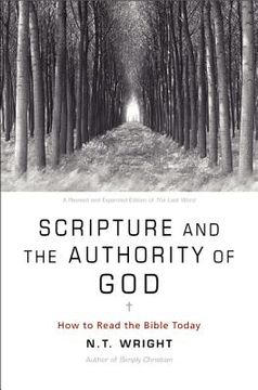 portada scripture and the authority of god: how to read the bible today (en Inglés)
