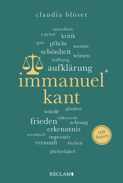 portada Immanuel Kant | Wissenswertes Über Leben und Wirken des Großen Philosophen | Reclam 100 Seiten (en Alemán)