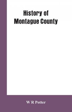 portada History of Montague County (en Inglés)