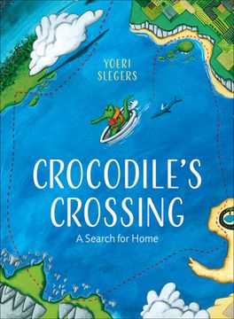 portada Crocodile'S Crossing: A Search for Home (en Inglés)