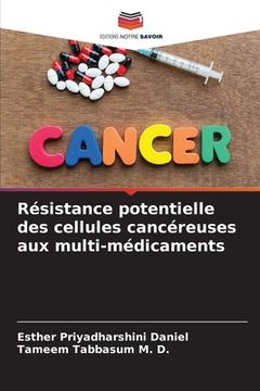 portada Résistance potentielle des cellules cancéreuses aux multi-médicaments (en Francés)