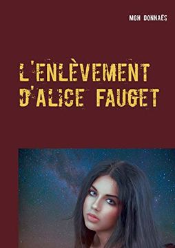 portada L'enlèvement D'alice Fauget (en Francés)