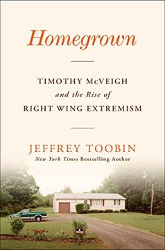 portada Homegrown: Timothy Mcveigh and the Rise of Right Wing Extremism (in English)