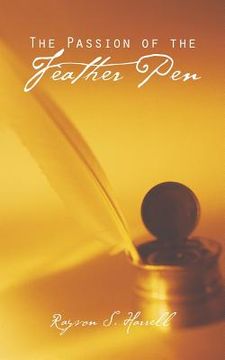 portada The Passion of the Feather Pen (en Inglés)