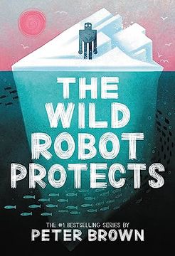 portada The Wild Robot Protects (The Wild Robot, 3) (in English)