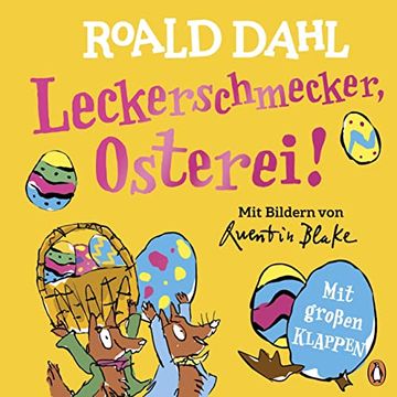 portada Leckerschmecker, Osterei! Pappbilderbuch mit Großen Klappen und Glanzfolie ab 2 Jahren (in German)
