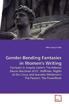 portada gender-bending fantasies in women's writing (en Inglés)