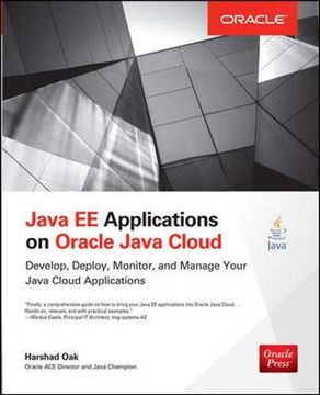 portada Java ee Applications on Oracle Java Cloud: Develop, Deploy, Monitor, and Manage Your Java Cloud Applications: Develop, Deploy, Monitor, and Manage you (en Inglés)
