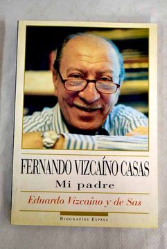 portada Mi Padre, Fernando Vizcaino Casas
