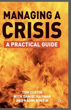 portada Managing a Crisis: A Practical Guide (en Inglés)