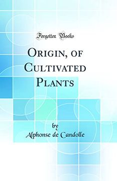 portada Origin, of Cultivated Plants (Classic Reprint) (en Inglés)