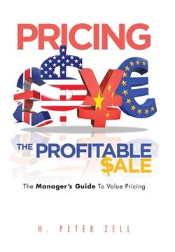 portada Pricing the Profitable Sale: The Manager's Guide to Value Pricing
