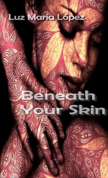 portada Beneath Your Skin (in English)