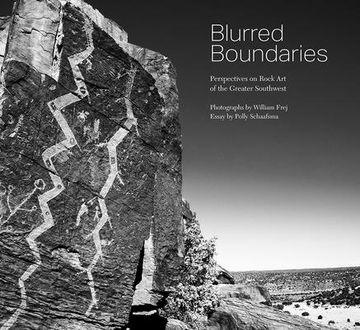 portada Blurred Boundaries: Perspectives on Rock Art of the Greater Southwest (en Inglés)