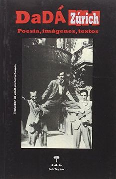 portada Dadá Zúrich: Poesía, Imágenes, Textos (in Spanish)