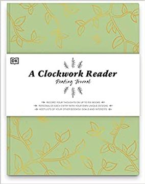 portada A Clockwork Reader Reading Journal: Record Your Thoughts on up to 100 Books. Personalize Each Entry With Your own un 