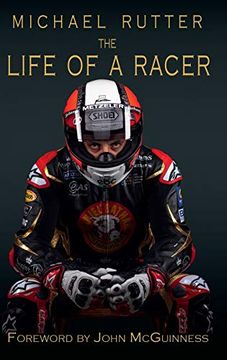 portada Michael Rutter: The Life of a Racer (en Inglés)