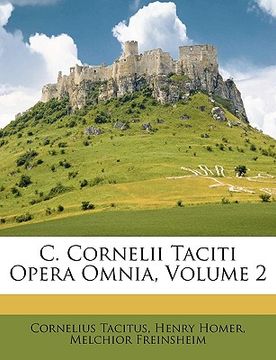 portada C. Cornelii Taciti Opera Omnia, Volume 2