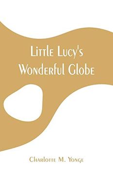 portada Little Lucy's Wonderful Globe 
