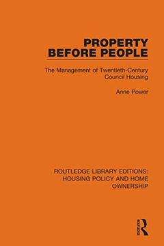 portada Property Before People: The Management of Twentieth-Century Council Housing (Routledge Library Editions: Housing Policy and Home Ownership) (in English)